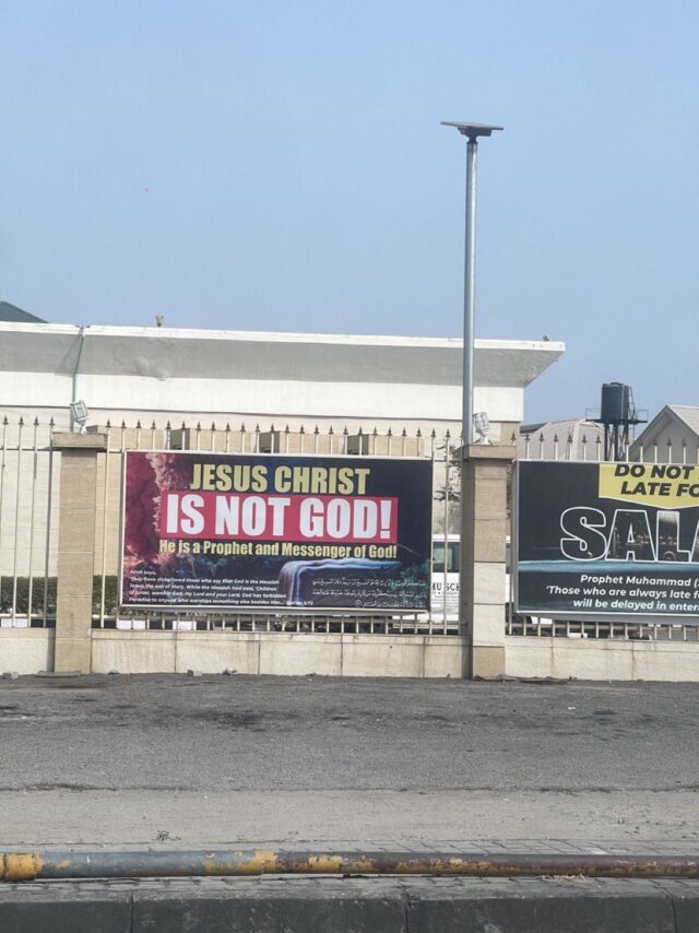 "Jesus is Not God, He is a Prophet and Messenger of God" - says Banner displayed at Lekki central Mosque