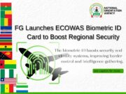 FG Launches ECOWAS Biometric ID Card: A Game-Changer for Regional Security & Mobility Big news from Abuja!